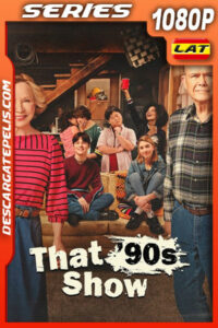 That 90s Show Temporada 1 (2023) 1080p WEB-DL Latino