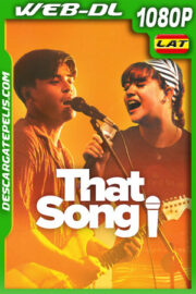 That Song (2025) WEB-DL 1080p Latino