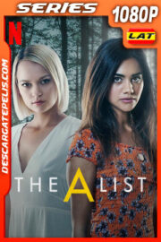 The A List (2018) Temporada 1 1080p WEB-DL Latino