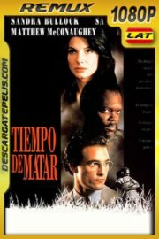Tiempo de matar (1996) 1080p Remux Latino