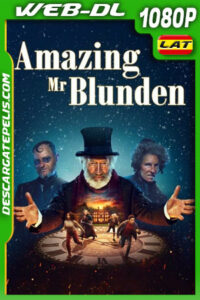 The Amazing Mr Blunden (2021) 1080p WEB-DL Latino