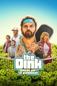 The Dink: Pasión por el pickleball (2026) Latino