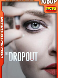 The Dropout Temporada 1 (2022) 1080p WEB-DL Latino