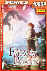 The Faraway Paladin Temporada 1 (2021) 1080p WEB-DL Latino