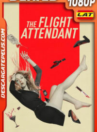 The Flight Attendant (2020) Temporada 1 1080p WEB-DL Latino