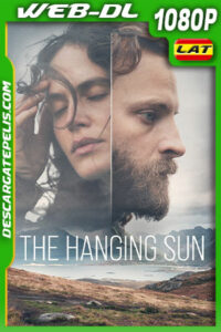 The Hanging Sun (2022) 1080p WEB-DL Latino