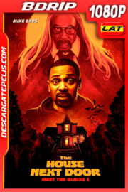 The House Next Door: Meet the Blacks 2 (2021) 1080p BDrip Latino