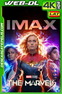 The Marvels (2023) IMAX 4K WEB-DL HDR Latino