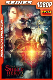The Rising of the Shield Hero Temporada 2 (2022) 1080p WEB-DL Latino