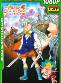 The Seven Deadly Sins: El rencor de Edimburgo Part 1 (2022) 1080p WEB-DL Latino