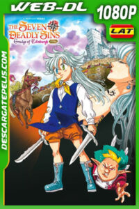 The Seven Deadly Sins: El rencor de Edimburgo Part 1 (2022) 1080p WEB-DL Latino