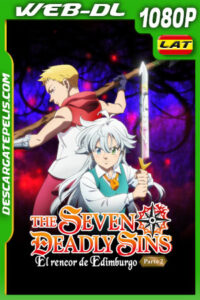 The Seven Deadly Sins: El rencor de Edimburgo Part 2 (2023) 1080p WEB-DL Latino