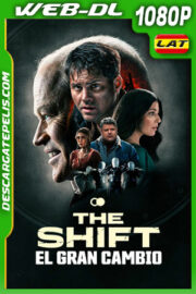 The Shift: El gran cambio (2023) 1080p WEB-DL Latino