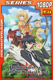 El sabio más fuerte con la cresta más débil Temporada 1 (2022) 1080p WEB-DL Latino