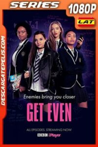 Get Even (2020) Temporada 1 1080p WEB-DL Latino – Ingles