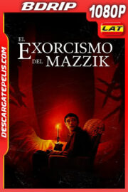 El exorcismo del Mazzik (2019) 1080p BDRip Latino