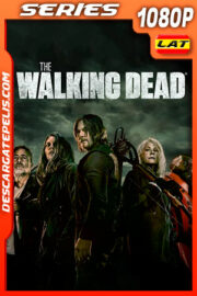 The Walking Dead Temporada 11 (2021) 1080p WEB-DL Latino