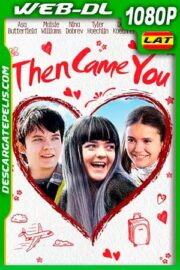 Cuando Apareciste Tú (2018) 1080p WEB-DL Latino