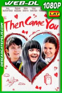 Cuando Apareciste Tú (2018) 1080p WEB-DL Latino