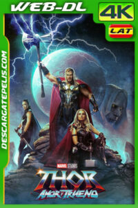 Thor: Amor y trueno (2022) 4k WEB-DL SDR Latino