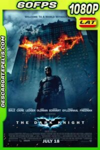 Batman: El caballero de la noche (2008) 1080p 60FPS BDrip Latino