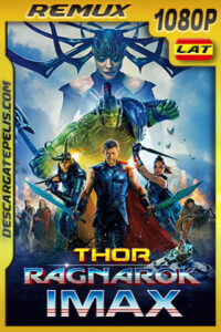 Thor: Ragnarok (2017) IMAX 1080p Remux Latino