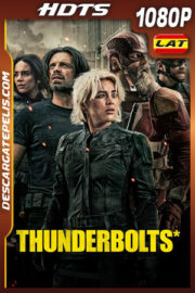 Thunderbolts (2025) Latino