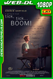 tick tick… Boom! (2021) 1080p WEB-DL Latino