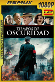 Tiempos de Oscuridad (2020) 1080p Remux Latino