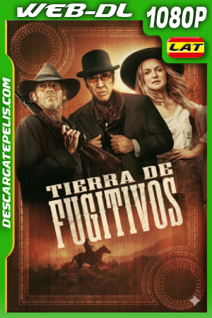 Tierra de Fugitivos (2025) 1080p WEB-DL Latino