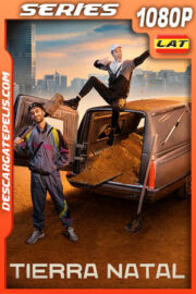 Tierra natal (2022) Temporada 1 1080p WEB-DL Latino
