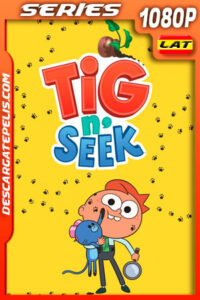 Tig & Seek: Los Buscadores Temporada 1 (2020) 1080p WEB-DL Latino