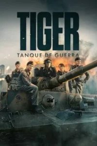 Tiger: Tanque de Guerra (2025) Latino