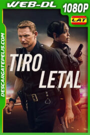 Tiro letal (2020) 1080p WEB-DL Latino