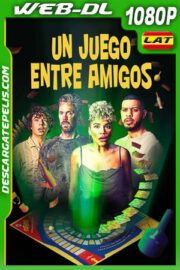 Un Juego entre Amigos (2022) 1080p WEB-DL Latino