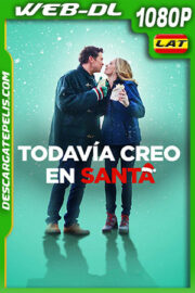 Todavía creo en Santa (2022) 1080p WEB-DL Latino