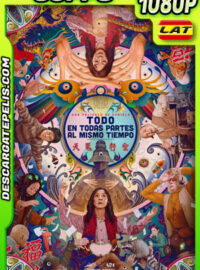 Todo en todas partes al mismo tiempo (2022) 1080p 60FPS BDRip Latino