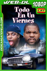 Todo en un viernes (1995) 1080p WEB-DL Latino