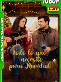 Todo lo que necesito para Navidad (2024) 1080p WEB-DL Latino
