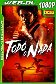 Todo o Nada (2021) 1080p WEB-DL Latino