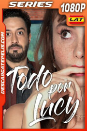 Todo por Lucy Temporada 1 (2022) 1080p WEB-DL AMZN Latino