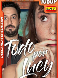 Todo por Lucy Temporada 1 (2022) 1080p WEB-DL AMZN Latino