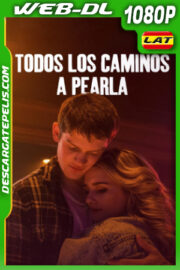 Todos los Caminos a Pearla (2019) 1080p WEB-DL Latino