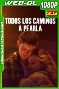 Todos los Caminos a Pearla (2019) 1080p WEB-DL Latino