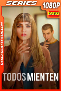 Todos mienten Temporada 1 (2022) 1080p WEB-DL