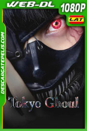 Tokyo Ghoul: la película (2017) 1080p WEB-DL Latino