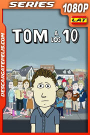 Tom a los 10 (2021) Temporada 1 1080p WEB-DL Latino