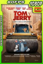 Tom y Jerry (2021) 1080p 60FPS WEB-DL Latino