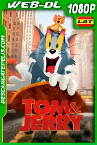 Tom y Jerry (2021) 1080p WEB-DL Latino