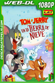 Tom y Jerry en la tierra de nieve (2022) 1080p WEB-DL Latino